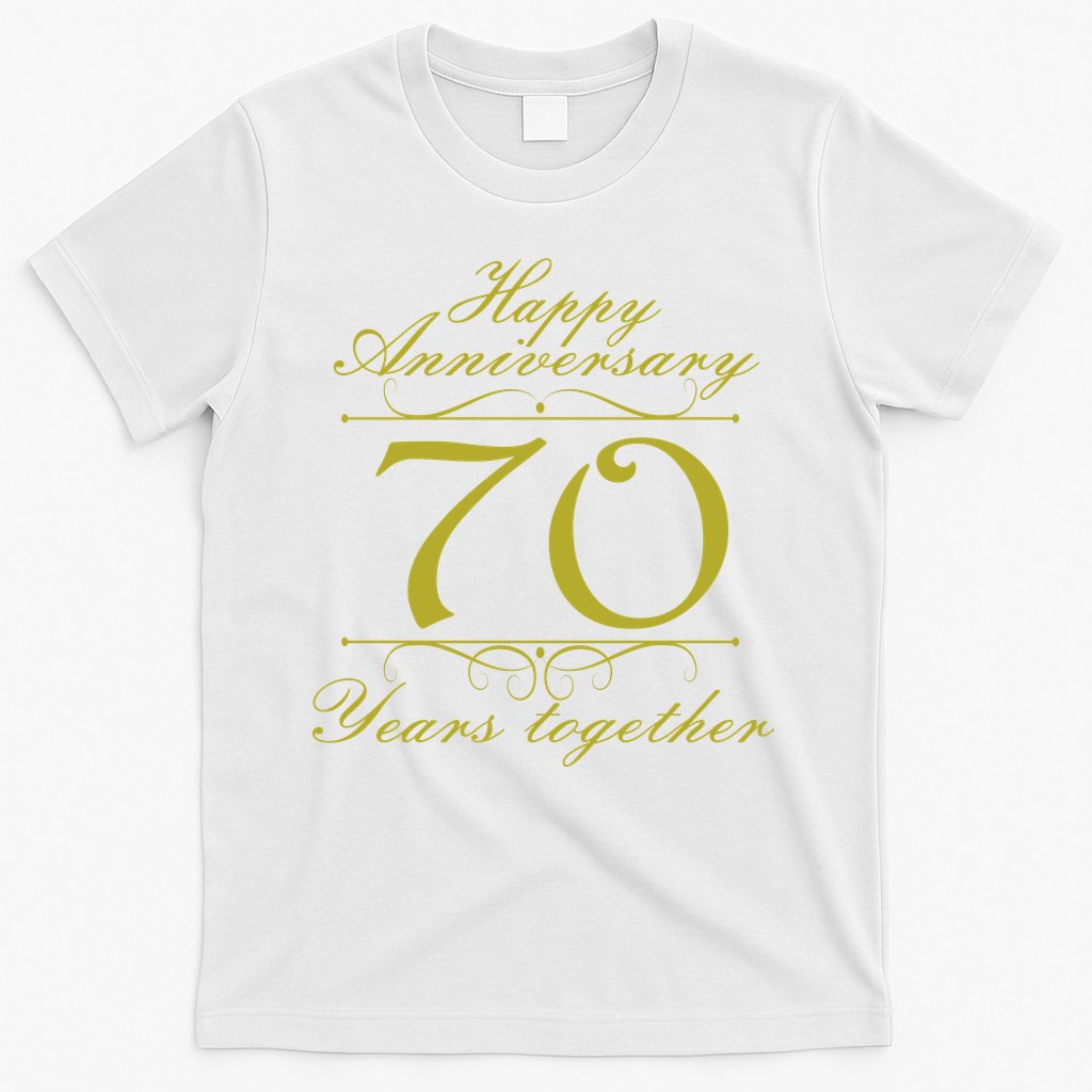 Happy Anniversary 70 Years Together T-Shirt Hoodie, Sweatshirt | CoreVibeTees.com