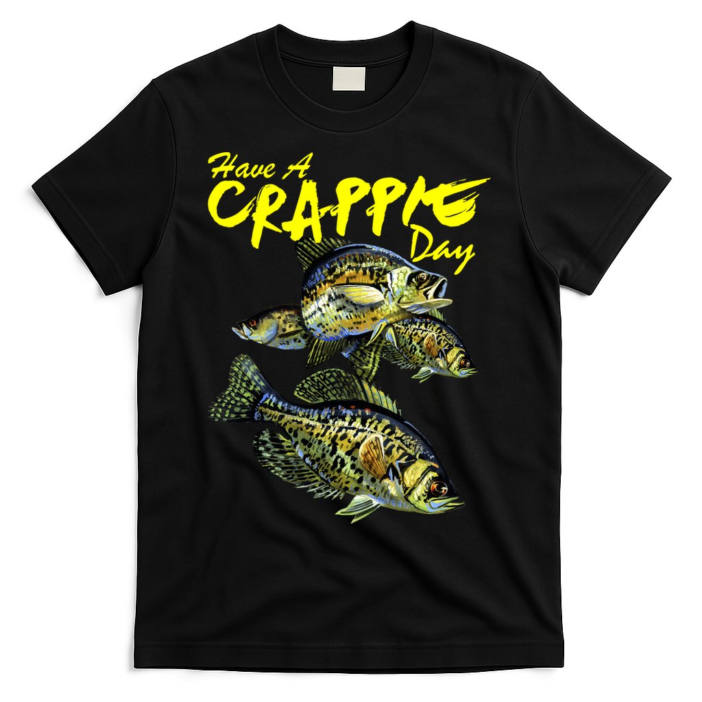Have A Crappie Day Panfish Funny Fishing T-Shirt Hoodie, Sweatshirt | CoreVibeTees.com