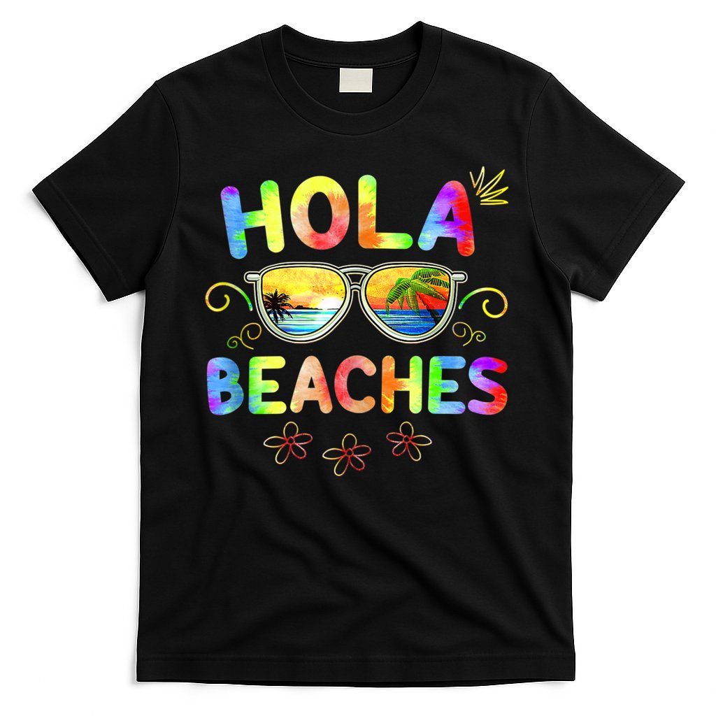 Hola Beaches Tie Dye Funny Beach Vacation Summer T-Shirt Hoodie, Sweatshirt | CoreVibeTees.com