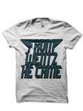 He Came White T-Shirt Hoodie, Sweatshirt | CoreVibeTees.com