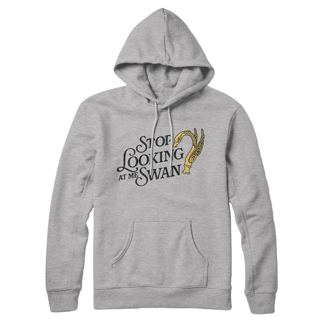Stop Looking At Me Swan Hoodie T-Shirts, Sweatshirt | CoreVibeTees.com