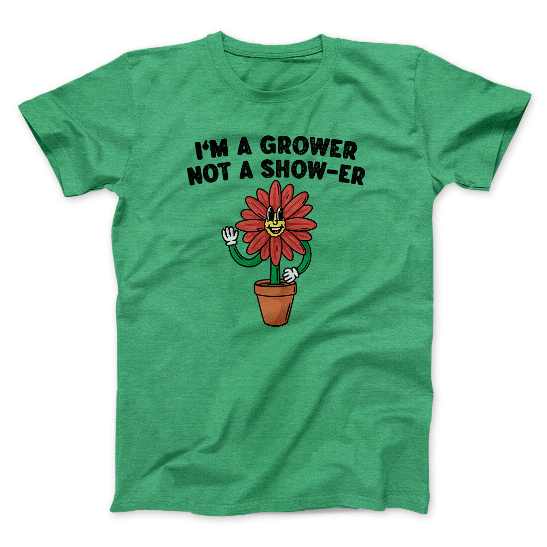 I‚Äôm A Grower Not A Show-Er Men/Unisex T-Shirt Hoodie, Sweatshirt | CoreVibeTees.com (Image 4)