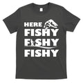 Here Fishy Fishy Fishy T-Shirt Hoodie, Sweatshirt | CoreVibeTees.com