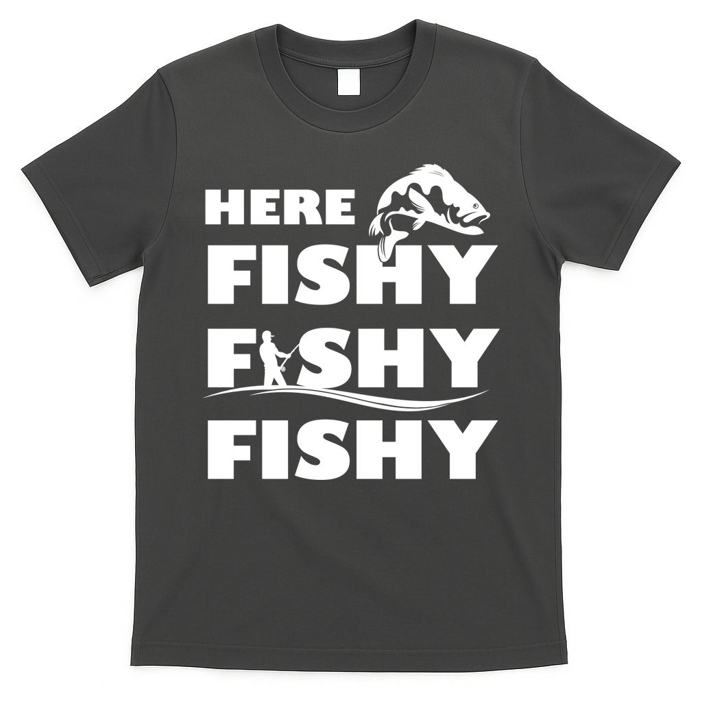 Here Fishy Fishy Fishy T-Shirt Hoodie, Sweatshirt | CoreVibeTees.com