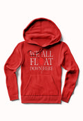 We all float down here Hoodie T-Shirts, Sweatshirt | CoreVibeTees.com