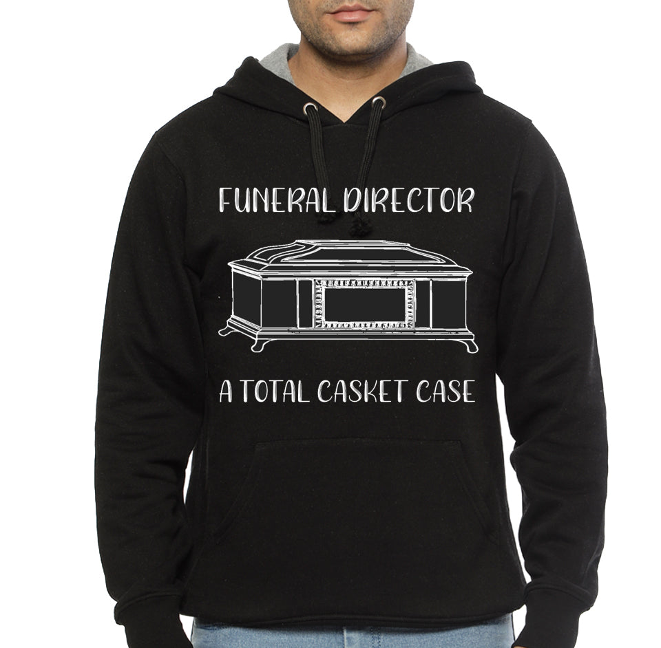 Funeral Director A Total Casket Case Hoodie T-Shirts, Sweatshirt | CoreVibeTees.com