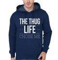 The Thug Life Chose Me Hoodie T-Shirts, Sweatshirt | CoreVibeTees.com