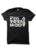 I Am A Total Hoot Half Sleeve T-Shirt Hoodie, Sweatshirt | CoreVibeTees.com