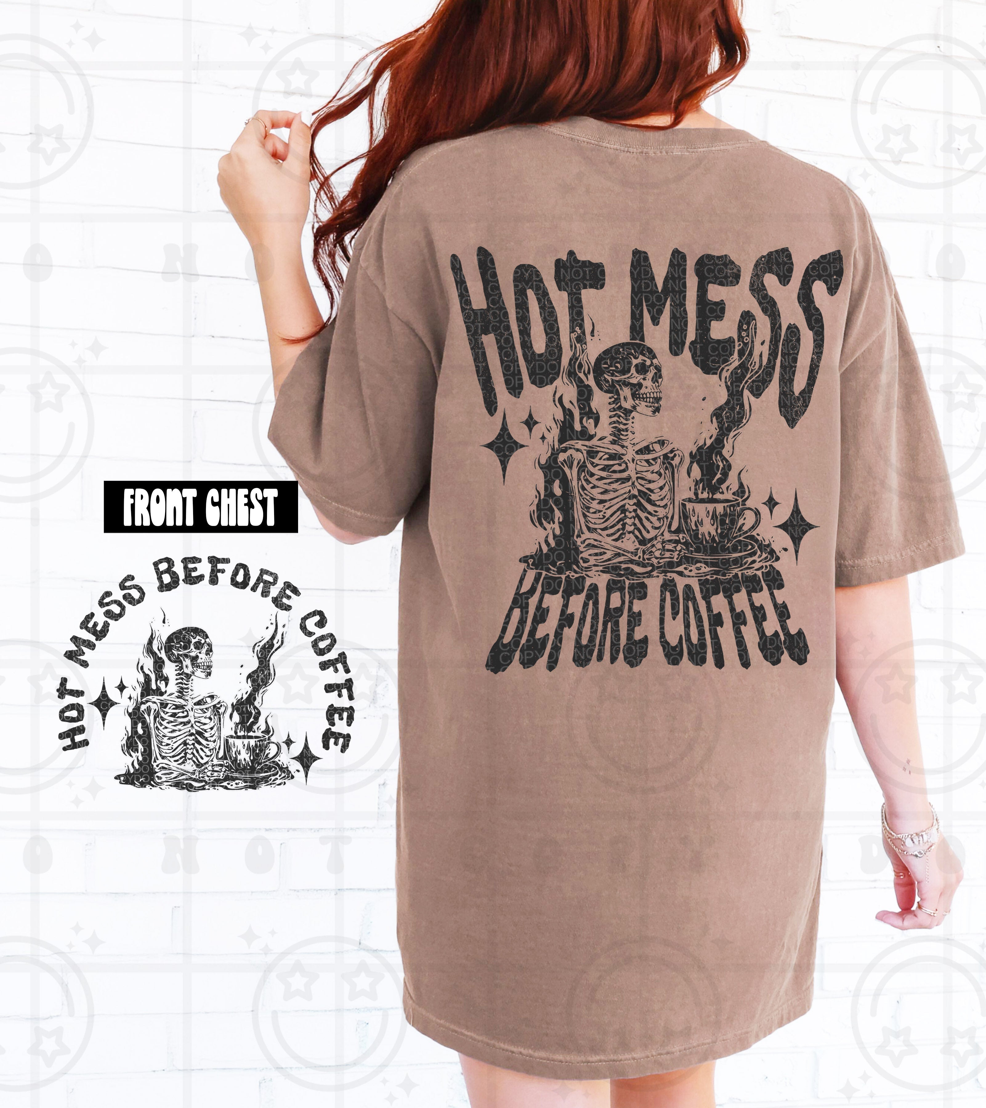 HOT MESS BEFORE COFFEE- DOUBLE SIDED TEE Hoodie, Sweatshirt | CoreVibeTees.com (Image 1)