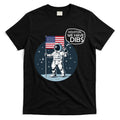 Houston We Have Dibs Moon Landing T-Shirt Hoodie, Sweatshirt | CoreVibeTees.com