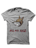 Hell Was Full T-Shirt Hoodie, Sweatshirt | CoreVibeTees.com