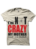 I Am Not Crazy T-Shirt Hoodie, Sweatshirt | CoreVibeTees.com