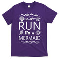 I Can't Run I'm A Mermaid T-Shirt Hoodie, Sweatshirt | CoreVibeTees.com