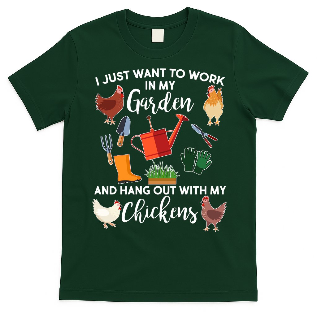 I Just Want Work In My Garden And Hang Out With My Chickens T-Shirt Hoodie, Sweatshirt | CoreVibeTees.com