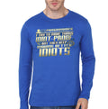 I Try To Make Things Idiot-Proof Royal Blue Full Sleeve T-Shirt Hoodie, Sweatshirt | CoreVibeTees.com