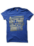 I Try To Make Things Idiot-Proof Royal Blue Half Sleeve T-Shirt Hoodie, Sweatshirt | CoreVibeTees.com