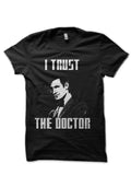 I Trust The Doctor Black T-Shirt Hoodie, Sweatshirt | CoreVibeTees.com