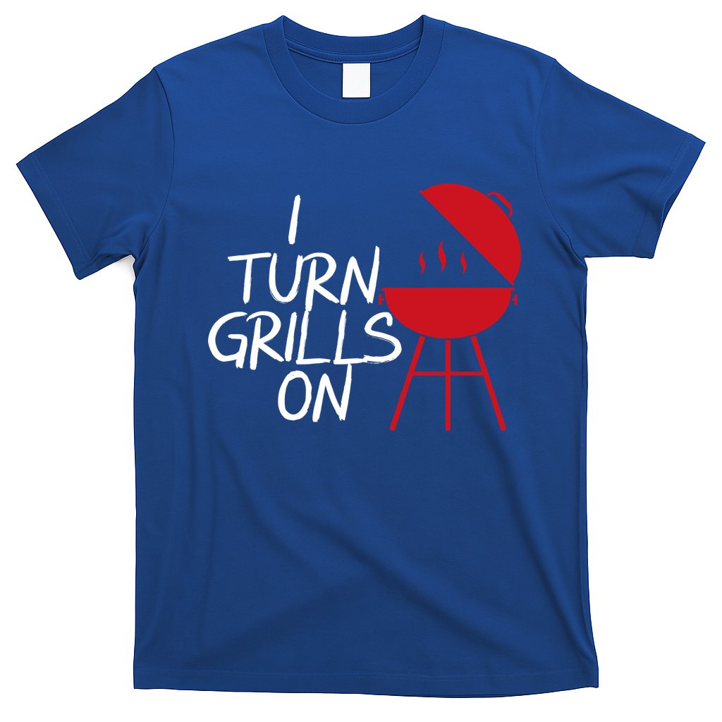 I Turn Grills On T-Shirt Hoodie, Sweatshirt | CoreVibeTees.com