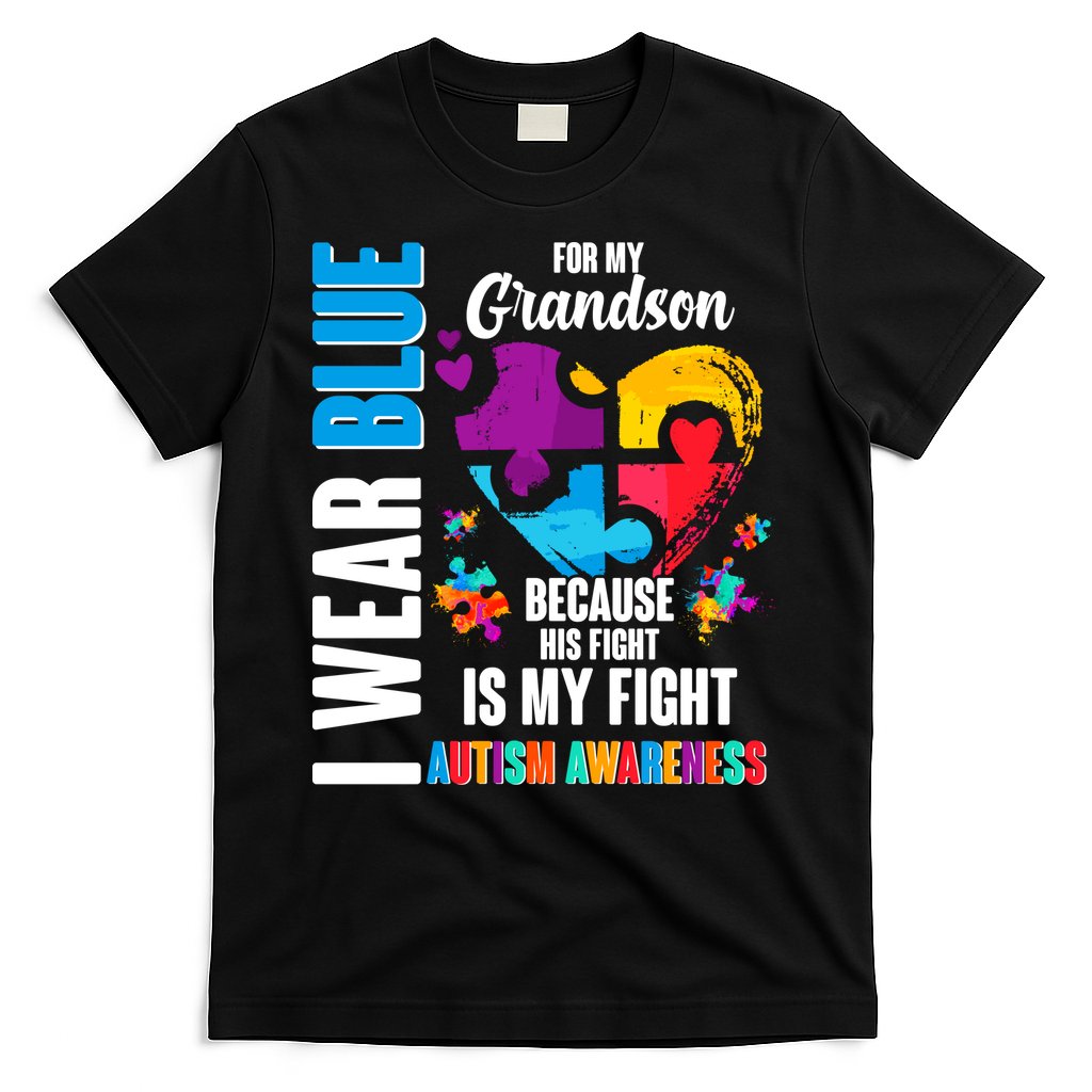I Wear Blue For My Grandson His Fight is My Fight Autism T-Shirt Hoodie, Sweatshirt | CoreVibeTees.com