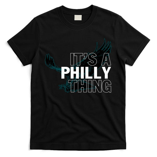 It's A Philly Thing Football Fan T-Shirt Hoodie, Sweatshirt | CoreVibeTees.com