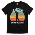 I'm A Swinger On The Weekends Sexual Innuendo Funny Golf T-Shirt Hoodie, Sweatshirt | CoreVibeTees.com
