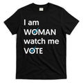 I Am Woman Watch Me Vote 2024 Blue Wave Vote T-Shirt Hoodie, Sweatshirt | CoreVibeTees.com