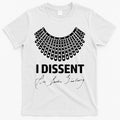 I Dissent Rbg Ruth Bader Ginsburg Rights Equality T-Shirt Hoodie, Sweatshirt | CoreVibeTees.com