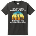 I Enjoy Romantic Walks Through The Hardware Store Craftsman T-Shirt Hoodie, Sweatshirt | CoreVibeTees.com