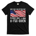 If This Flag Offend You Call 1 888-0-Fux-Given T-Shirt Hoodie, Sweatshirt | CoreVibeTees.com