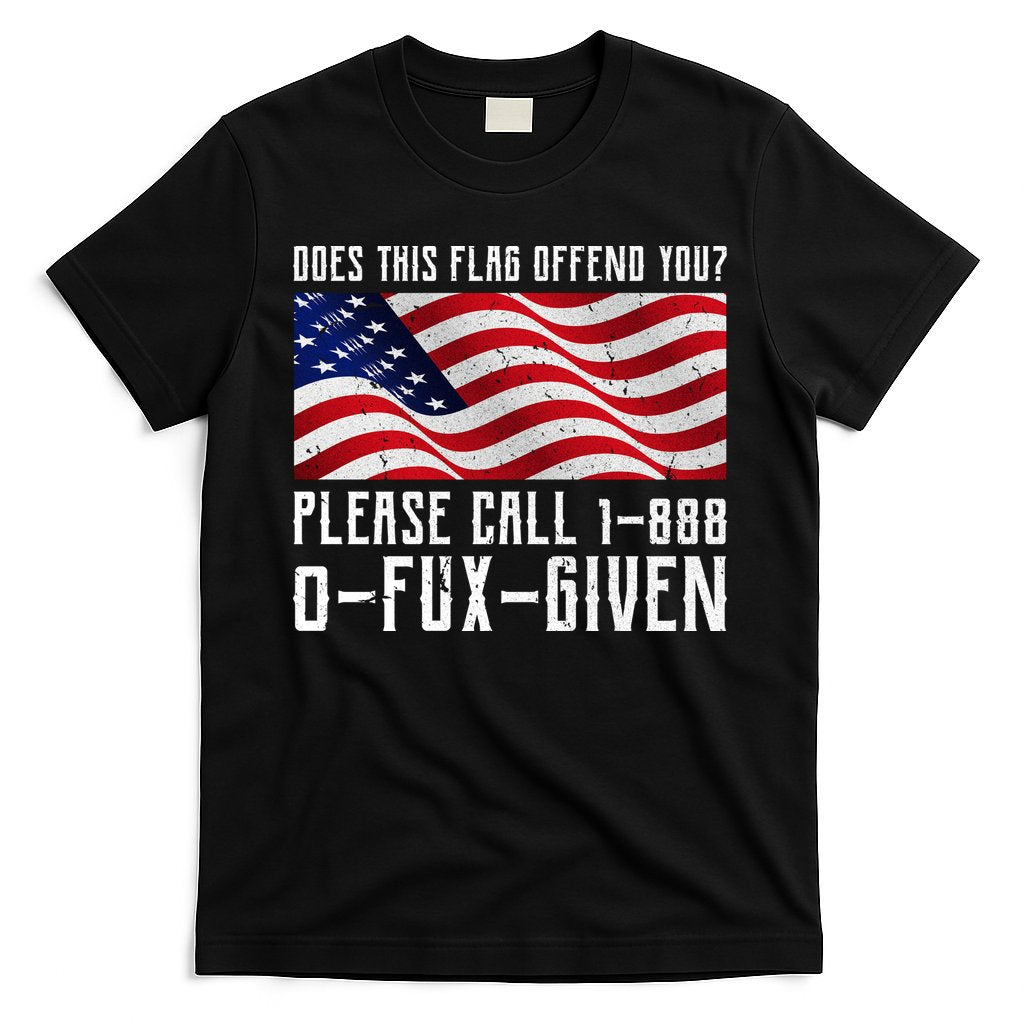 If This Flag Offend You Call 1 888-0-Fux-Given T-Shirt Hoodie, Sweatshirt | CoreVibeTees.com