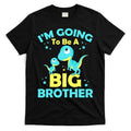 I'm Going To Be A Big Brother Cute Dinosaur T-Shirt Hoodie, Sweatshirt | CoreVibeTees.com