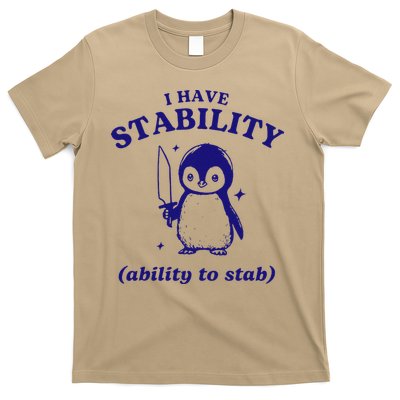 I Have Stability Ability To Stab Funny Penguin T-Shirt Hoodie, Sweatshirt | CoreVibeTees.com