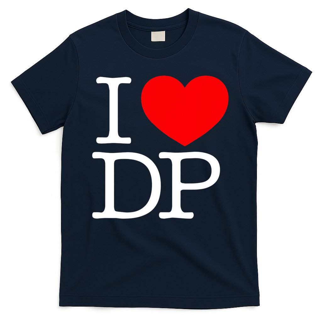 I Love (Heart) DP T-Shirt Hoodie, Sweatshirt | CoreVibeTees.com