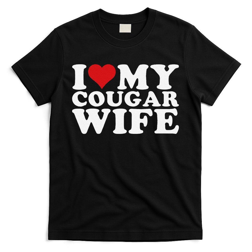 I Love My Cougar Wife I Heart My Cougar Wife T-Shirt Hoodie, Sweatshirt | CoreVibeTees.com