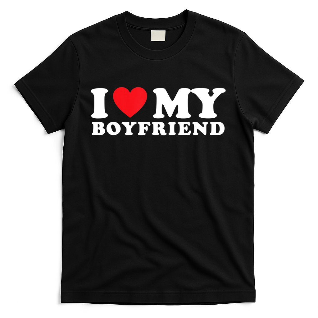 I Love My Boyfriend I Heart My Boyfriend BF TShirt T-Shirt Hoodie, Sweatshirt | CoreVibeTees.com
