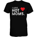 I Love Hot Moms Men's T-shirt Hoodie, Sweatshirt | CoreVibeTees.com (Image 1)