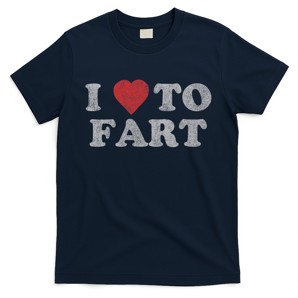 I Love To Fart Design T-Shirt Hoodie, Sweatshirt | CoreVibeTees.com
