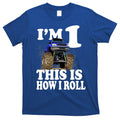 I'm 1 This Is How I Roll T-Shirt Hoodie, Sweatshirt | CoreVibeTees.com