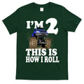 I'm 2 This Is How I Roll T-Shirt Hoodie, Sweatshirt | CoreVibeTees.com