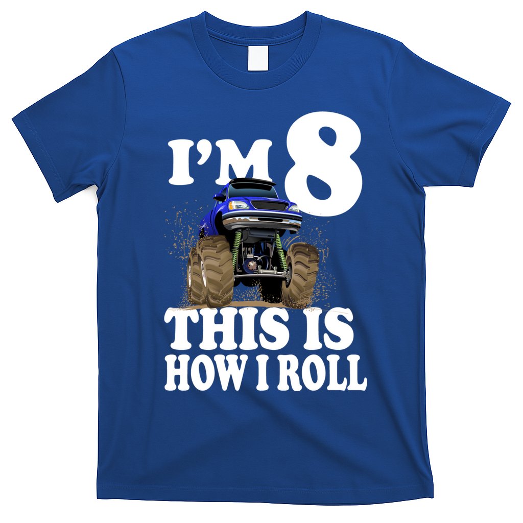 I'm 8 This Is How I Roll Monster Truck T-Shirt Hoodie, Sweatshirt | CoreVibeTees.com
