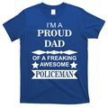 I'm A Proud Dad Of A Freaking Awesome Policeman T-Shirt Hoodie, Sweatshirt | CoreVibeTees.com