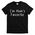 I'm Mom's Favorite Funny Cute T-Shirt Hoodie, Sweatshirt | CoreVibeTees.com