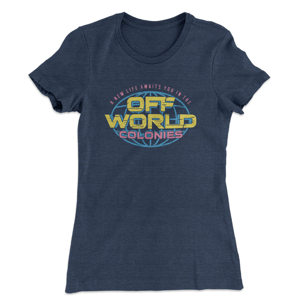Off World Colonies Women's T-Shirt Hoodie, Sweatshirt | CoreVibeTees.com (Image 2)