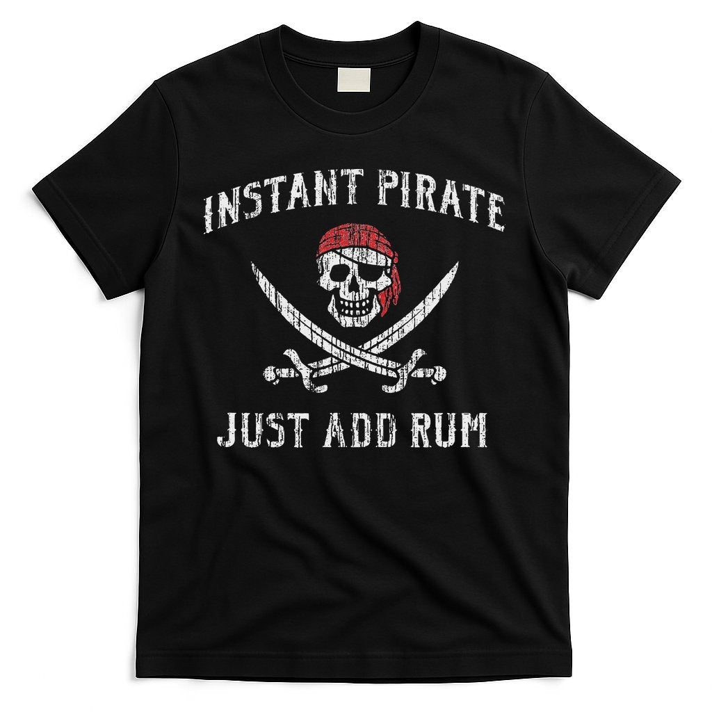 Instant Pirate Just Add Rum Funny T-Shirt Hoodie, Sweatshirt | CoreVibeTees.com