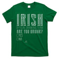 Irish Official Drinking Team Are You Drunk T-Shirt Hoodie, Sweatshirt | CoreVibeTees.com