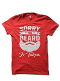 Sorry This Beard Is Taken T-Shirt Hoodie, Sweatshirt | CoreVibeTees.com