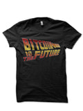 Bitcoin Is The Future T-Shirt Hoodie, Sweatshirt | CoreVibeTees.com
