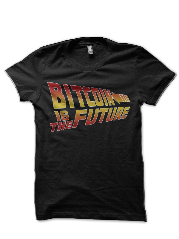 Bitcoin Is The Future T-Shirt Hoodie, Sweatshirt | CoreVibeTees.com