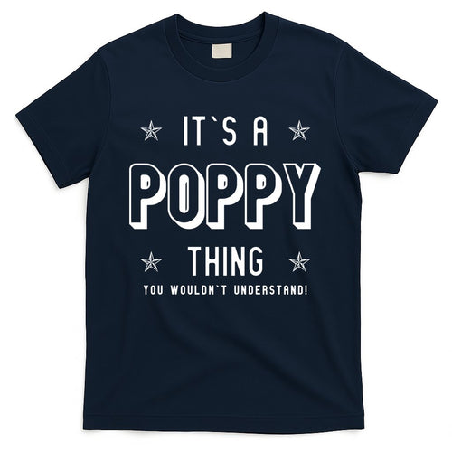 It's A Poppy Thing You Wouldn't Understand T-Shirt Hoodie, Sweatshirt | CoreVibeTees.com