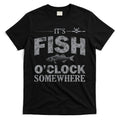 It's Fish O'Clock Somewhere Funny T-Shirt Hoodie, Sweatshirt | CoreVibeTees.com